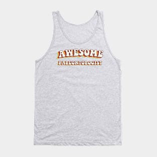 Awesome Paleontologist - Groovy Retro 70s Style Tank Top